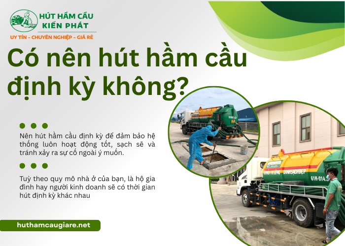 Thời gian phù hợp để hút hầm cầu định kỳ 