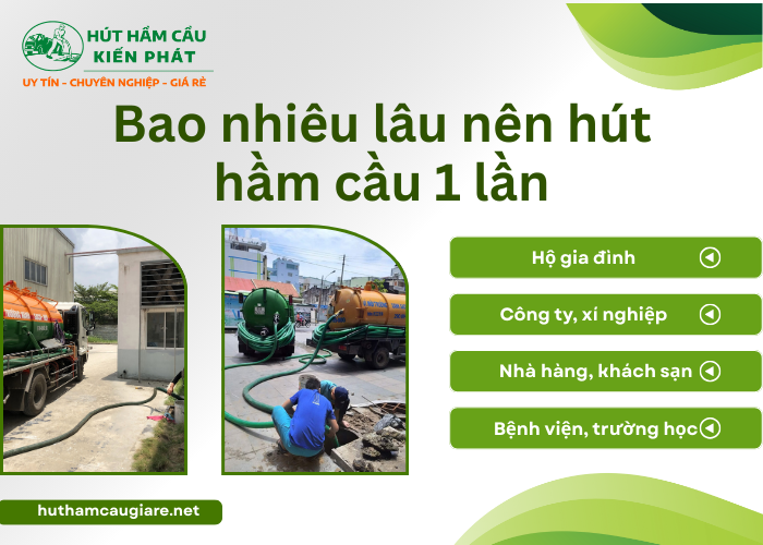 Thời gian hút hầm cầu định kỳ theo từng loại hình nhà