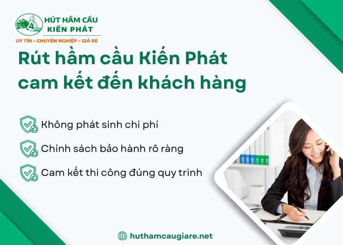 Cam kết dịch vụ rút hầm cầu Quận 8 của Kiến Phát