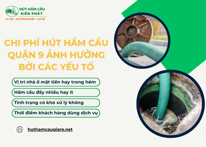 Những yếu tố ảnh hưởng đến chi phí hút hầm cầu quận 9 tại Kiến Phát