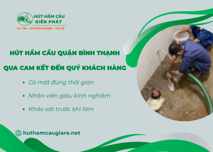Hút hầm cầu Quận Bình Thạnh cam kết rõ ràng