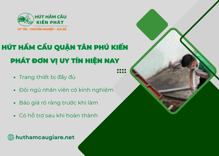 Hút hầm cầu Quận Tân phú trọn gói tại Kiến Phát
