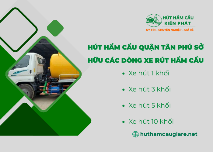 Các dòng xe hút hầm cầu quận Tân Phú