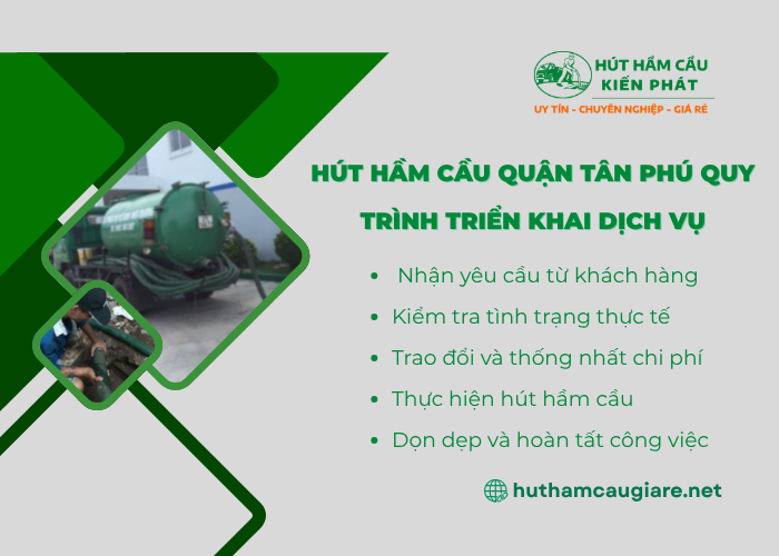 Một số quy trình triển khia dịch hút hầm cầu Quận Tân Phú tại Kiến Phát